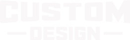 Custom design