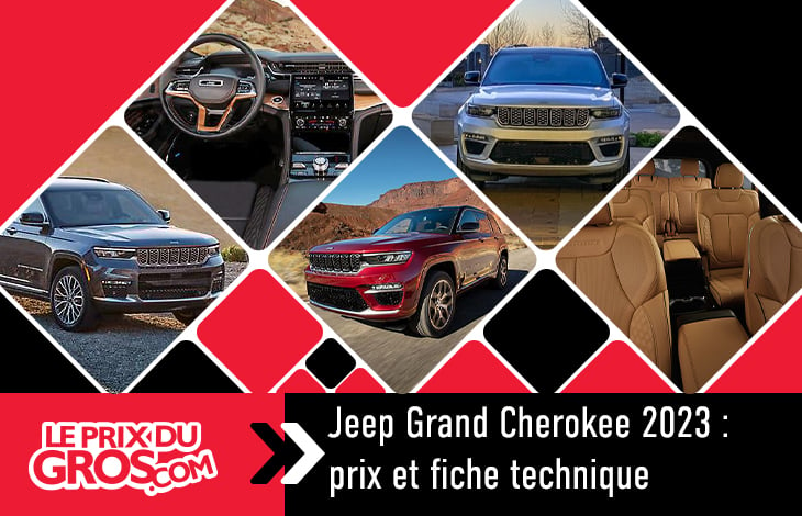 Jeep Grand Cherokee 2023 : Prix et fiche technique
