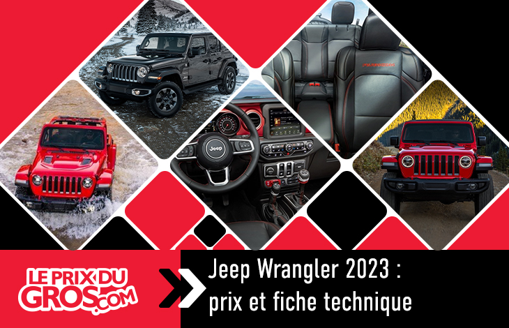 Jeep Wrangler 2023 : Prix et fiche technique