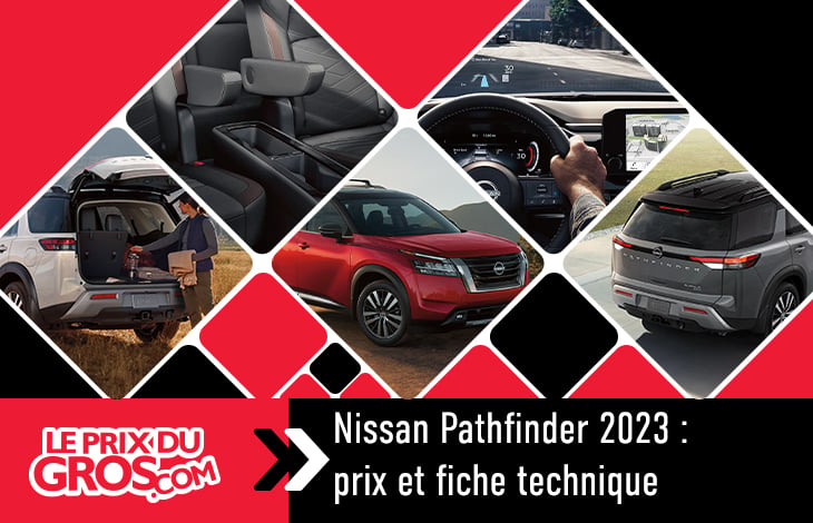 Nissan Pathfinder 2023 : Prix et fiche technique