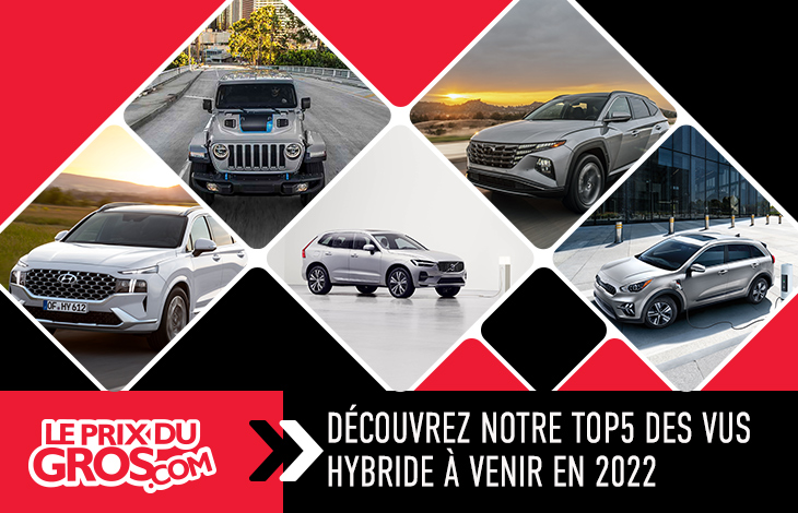 Découvrez notre Top5 des VUS hybride à venir en 2022 avec Le Prix du Gros