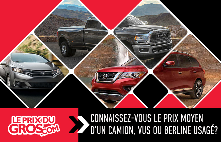 Connaissez-vous le prix moyen d’un camion, VUS ou berline usagé?