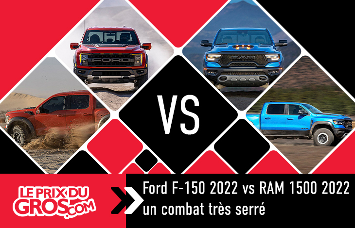 Ford F-150 2022 vs RAM 1500 2022 : un combat très serré