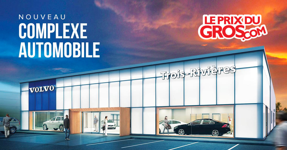 Le plus gros complexe automobile bientôt à Trois-Rivières