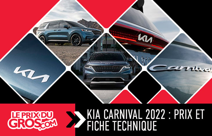 Kia Carnival 2022 : prix et fiche technique